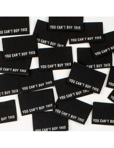 Etiquettes à coudre - You can't buy...